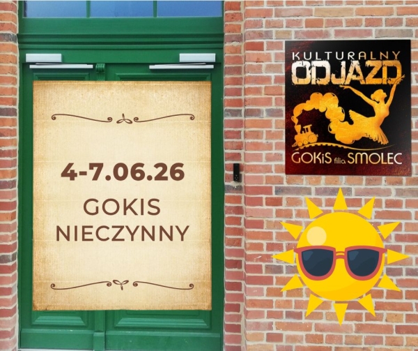 4-7 czerwca GOKiS Smolec - nieczynny